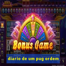 diario de um pug ordem